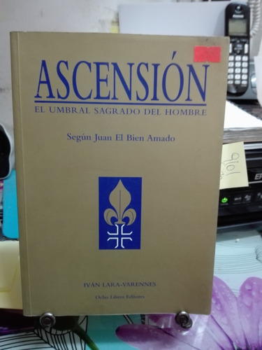 Ascension El Umbral Sagrado Del Hombre // Lara - Varennes