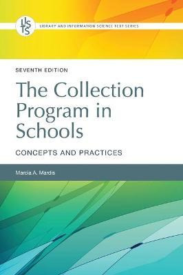 Libro The Collection Program In Schools : Concepts And Pr...
