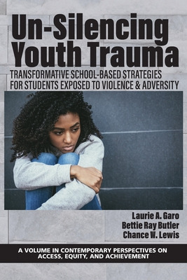 Libro Un-silencing Youth Trauma: Transformative School-ba...