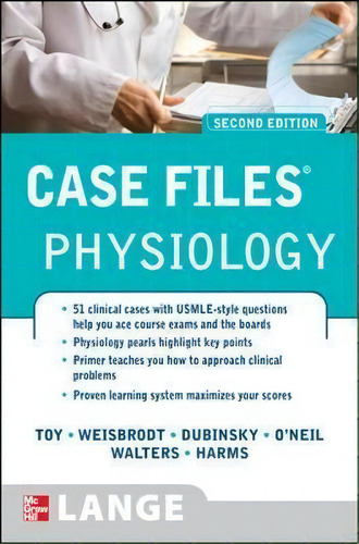 Case Files Physiology, Second Edition, De Eugene C. Toy. Editorial Mcgraw-hill Education - Europe, Tapa Blanda En Inglés