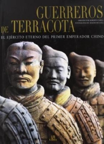 Libro - Guerreros De Terracota El Ejercito Eterno Del Prime