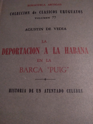 La Deportación A La Habana En La Barca Puig De Vedia