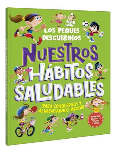 Los Peques Descubrimos Nuestros Hábitos Saludables / Pd., De Marta Lucia Guiglioni. Editorial Redilibros, Tapa Dura, Edición 01 En Español, 2024