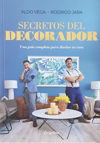 Secretos Del Decorador - Vega Aldo; Jara Rodrigo