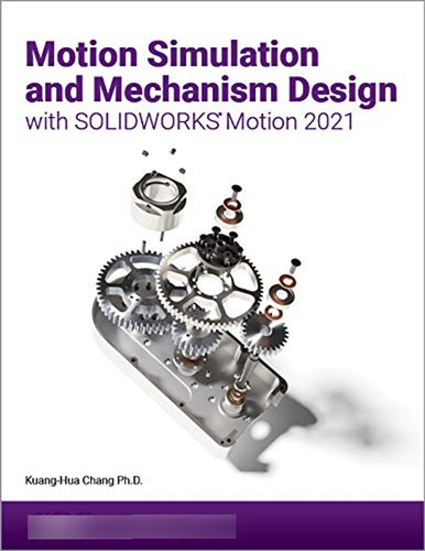 Motion Simulation And Mechanism Design With Solidworks Motio