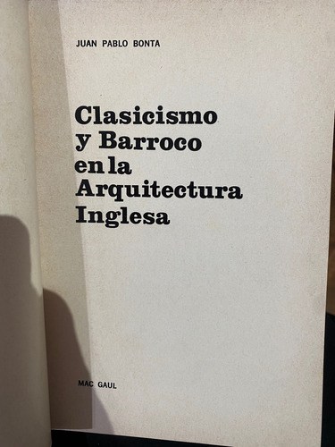 Clasicismo Y Barroco En La Arquitectura Inglesa Jp Bonta (Usado)