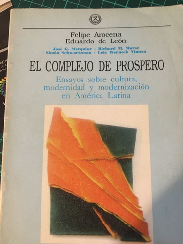 El Complejo De Próspero - Arocena Y De León - Ed Vintén