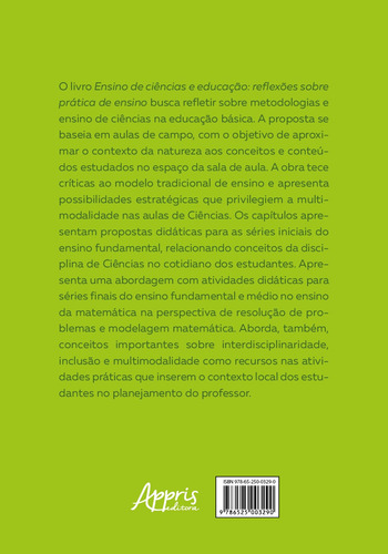 Ensino de ciências e educação: reflexões sobre práticas de ensino, de Dias, Nelson (Organizador(es)). Editorial Appris Editora e Livraria Eireli - ME, capa mole em português, 2021