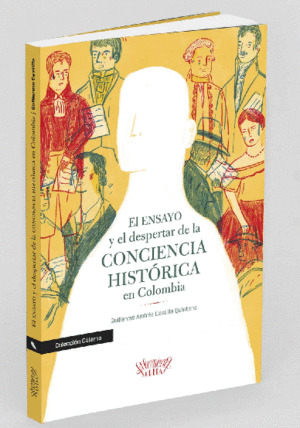 Libro El Ensayo Y El Despertar De La Conciencia Historica E