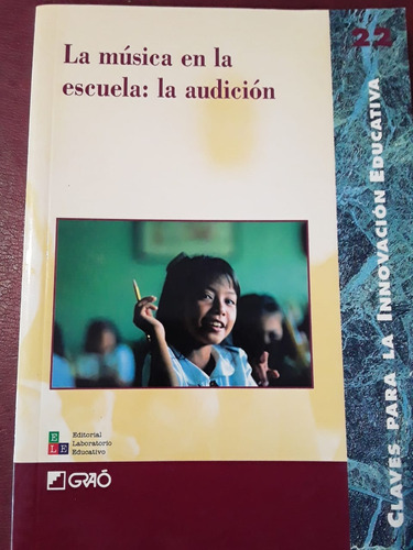 La Musica En La Escuela La Audicion De Pablo Aguirre Y Otros