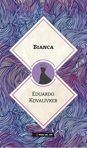 Bianca - Kovalivker, Eduardo