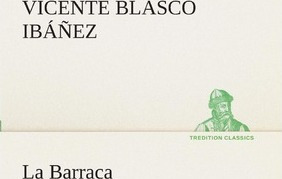 Libro La Barraca - Vicente Blasco Ibanez