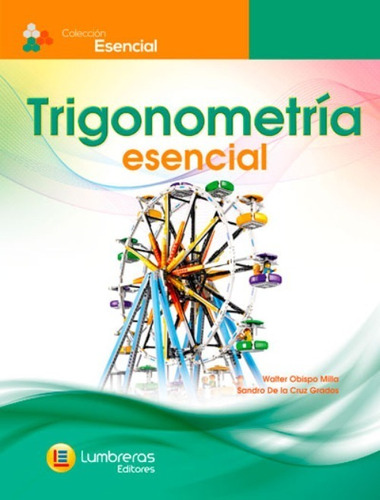 Trigonometría Esencial / Lumbreras Editores | Celendín