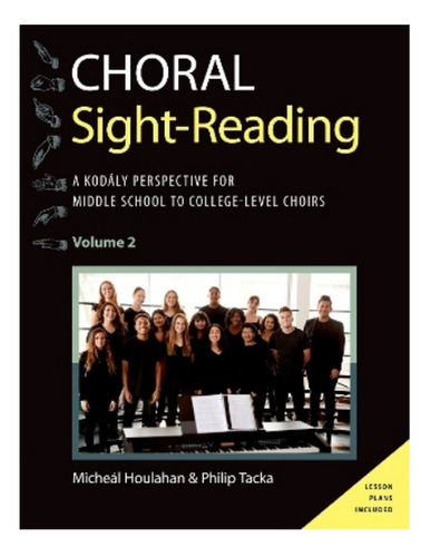 Choral Sight Reading - Philip Tacka, Micheál Houlahan. Eb6