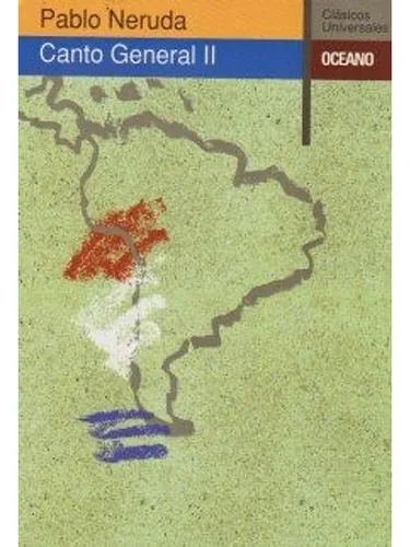 Libro Canto General 2 - Pablo Neruda