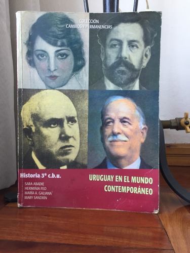 Historia 3° C.b.u. Uruguay En El Mundo Contemporaneo  Abadie