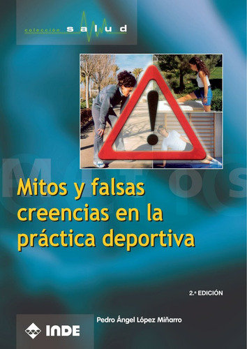 Mitos Y Falsas Creencias Pract.deportiva - Aa.vv