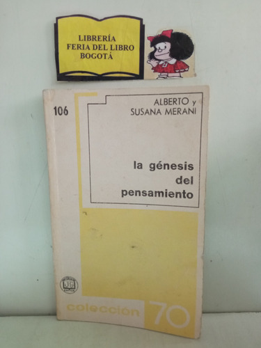 La Génesis Del Pensamiento - Alberto Y Susana Merani - 1971