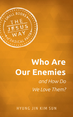 Libro Who Are Our Enemies And How Do We Love Them? - Kim ...