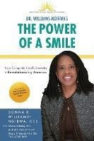 The Power Of A Smile : How Complete Health Dentistry Is R...
