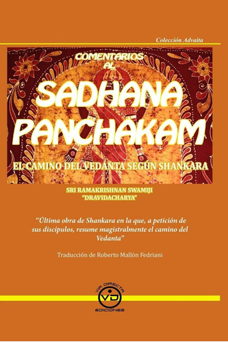 Libro: Comentarios Al Sadhana Panchakam: El Camino Del Vedan