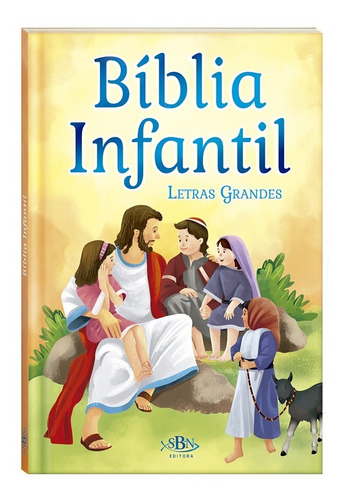 Livro Bíblia Infantil Com Letras Grandes Ricamente Ilustrada