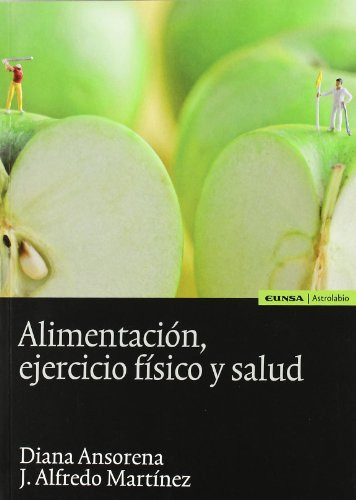 Libro Alimentacionejercicio Fisico Y Salud De Ansorena Diana