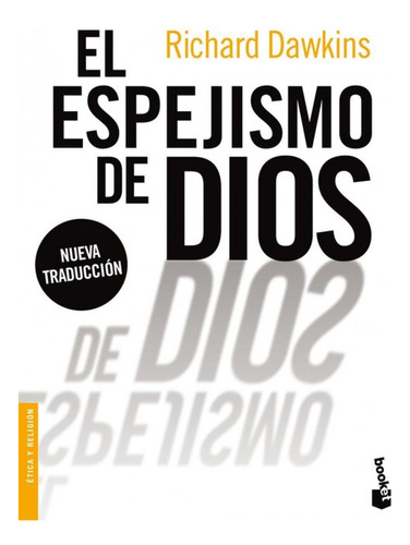 Libro: El Espejismo De Dios. Dawkins. Booket