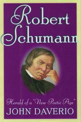 Libro Robert Schumann: Herald Of A 'new Poetic Age'