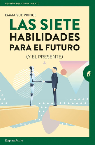 Libro: Las Siete Habilidades Para El Futuro (spanish Edition