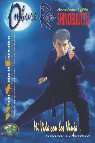 Mi Vida Con Los Ninjas (spanish Edition), De Hombre, Juan. Editorial Oem, Tapa Blanda En Español