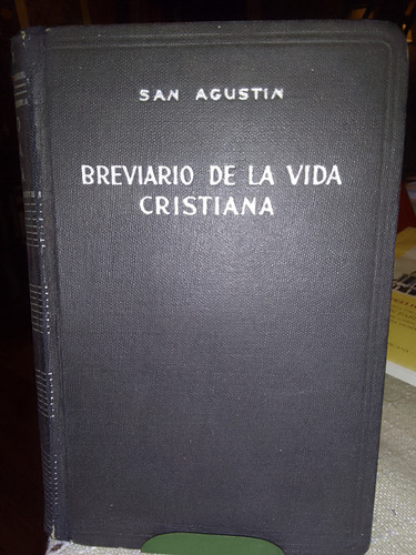 Breviario De La Vida Cristiana San Agustin