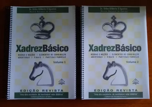 Livro: Xadrez Básico - Dr. Orfeu Gilberto Dagostini