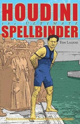 Libro Houdini : The Ultimate Spellbinder - Tom Lalicki