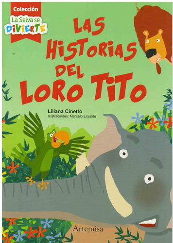Historias Del Loro Tito, Las