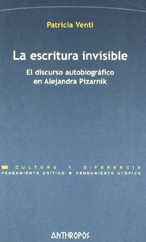 La Escritura Invisible, Venti, Anthropos