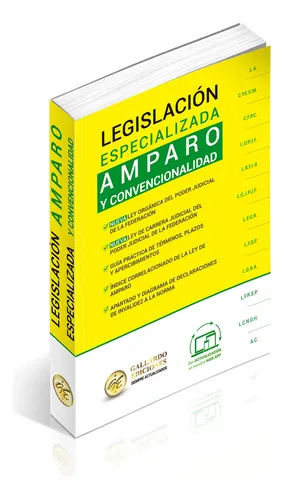 comprar Legislación Especializada De Amparo Y Convencionalidad 2025. Ley De Amparo, Ley Orgánica Del Poder Judicial De La Federación + 10 Leyes Actualizadas. Instrumentos Internacionales Derechos Humanos