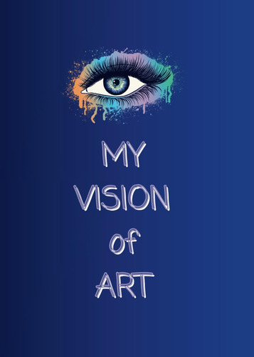 Libro: My Vision Of Art: Pen And Pencil Art, Pencil Sketchin