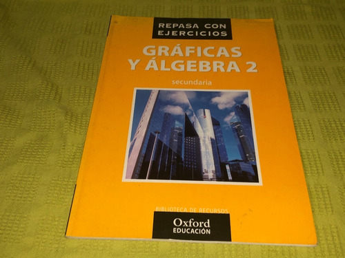 Gráficas Y Álgebra 2 - David Rayner - Oxford