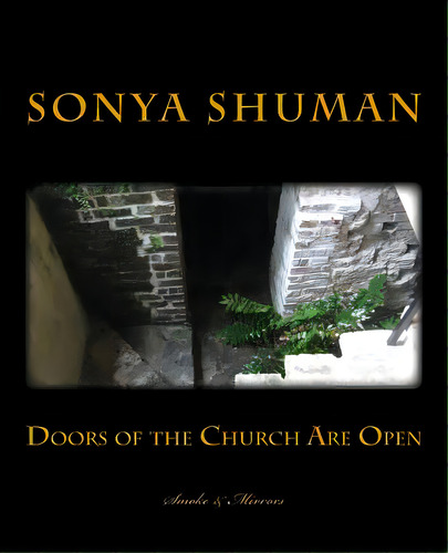 Doors Of The Church Are Open: Smoke & Mirrors, De Shuman, Sonya. Editorial Lightning Source Inc, Tapa Blanda En Inglés