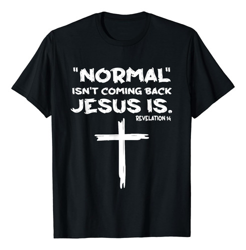 Normal No Regresa Jesús Es Polera