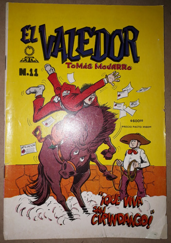 Cómic El Valedor, Tomás Mojarro, 36p 14x21cm. 1989, Cuidado.