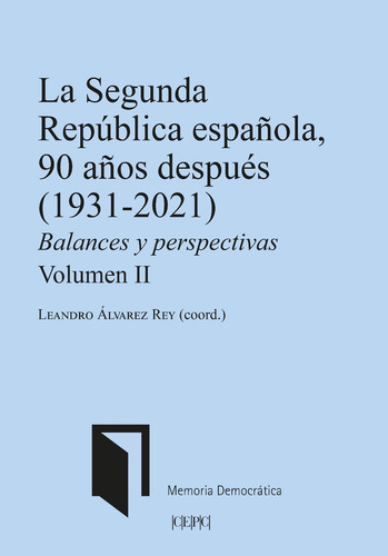 La Segunda República Española, 90 Años Después  -   -  