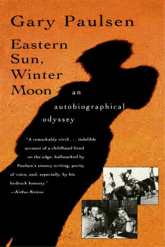 Eastern Sun, Winter Moon, De Gary Paulsen. Editorial Mariner Books, Tapa Blanda En Inglés