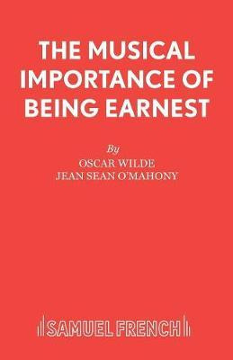 Libro The Musical Importance Of Being Earnest - John Sean...