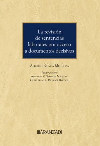 La Revision De Sentencias Laborales Por Acceso A Documentos 