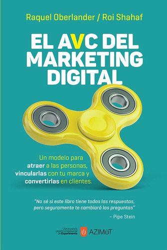 El Avc Del Marketing Digital - Roy Shahaf