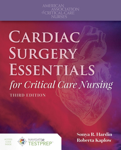 Libro:  Cardiac Surgery Essentials For Critical Care Nursing