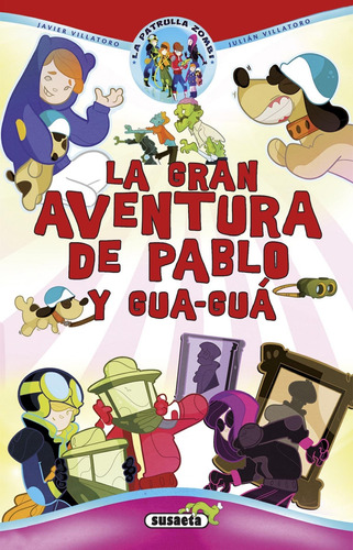 Libro - Gran Aventura De Pablo Y Gua-gua 