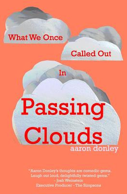 Libro What We Once Called Out In Passing Clouds - Donley,...